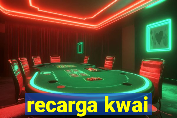 recarga kwai